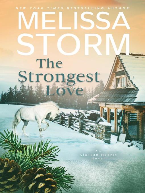 Title details for The Strongest Love by Melissa Storm - Available